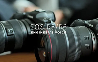 EOS R5／R6開発者インタビュー