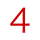 4