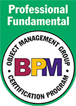 Professional Fundamental BPM OBJECT MANAGEMENT GROUP CERTIFICATION PROGRAM