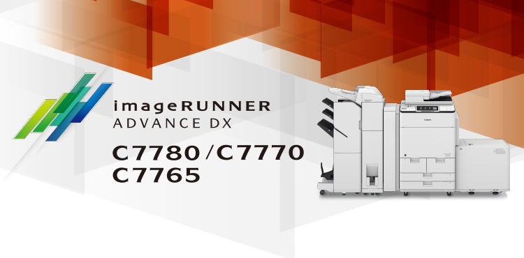 imageRUNNER ADVANCE DX C7780／C7770／C7765