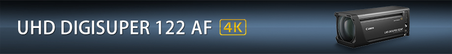 UHD DIGISUPER 122 AF 4K