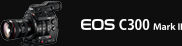 EOS C300 Mark II