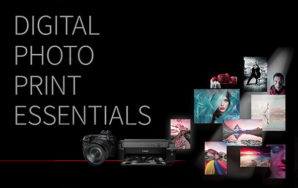 DIGITAL PHOTO PRINT ESSENTIALS