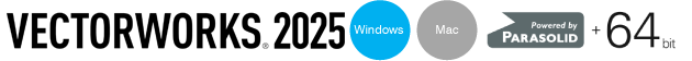 VECTORWORKS® 2025 Windows Mac Powered by PARASOLID + 64bit