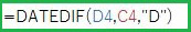 =datedif(D4,C4,'D')