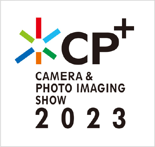 CP+camera&photo imaging show 2023
